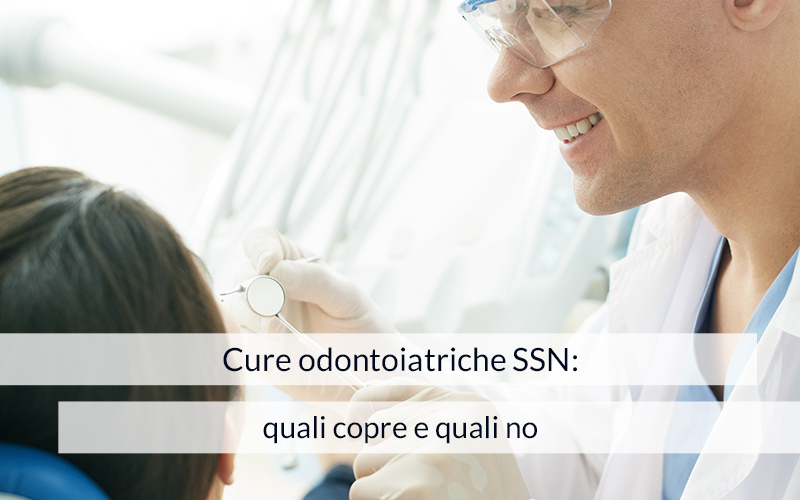 le cure odontoiatriche non sono coperte